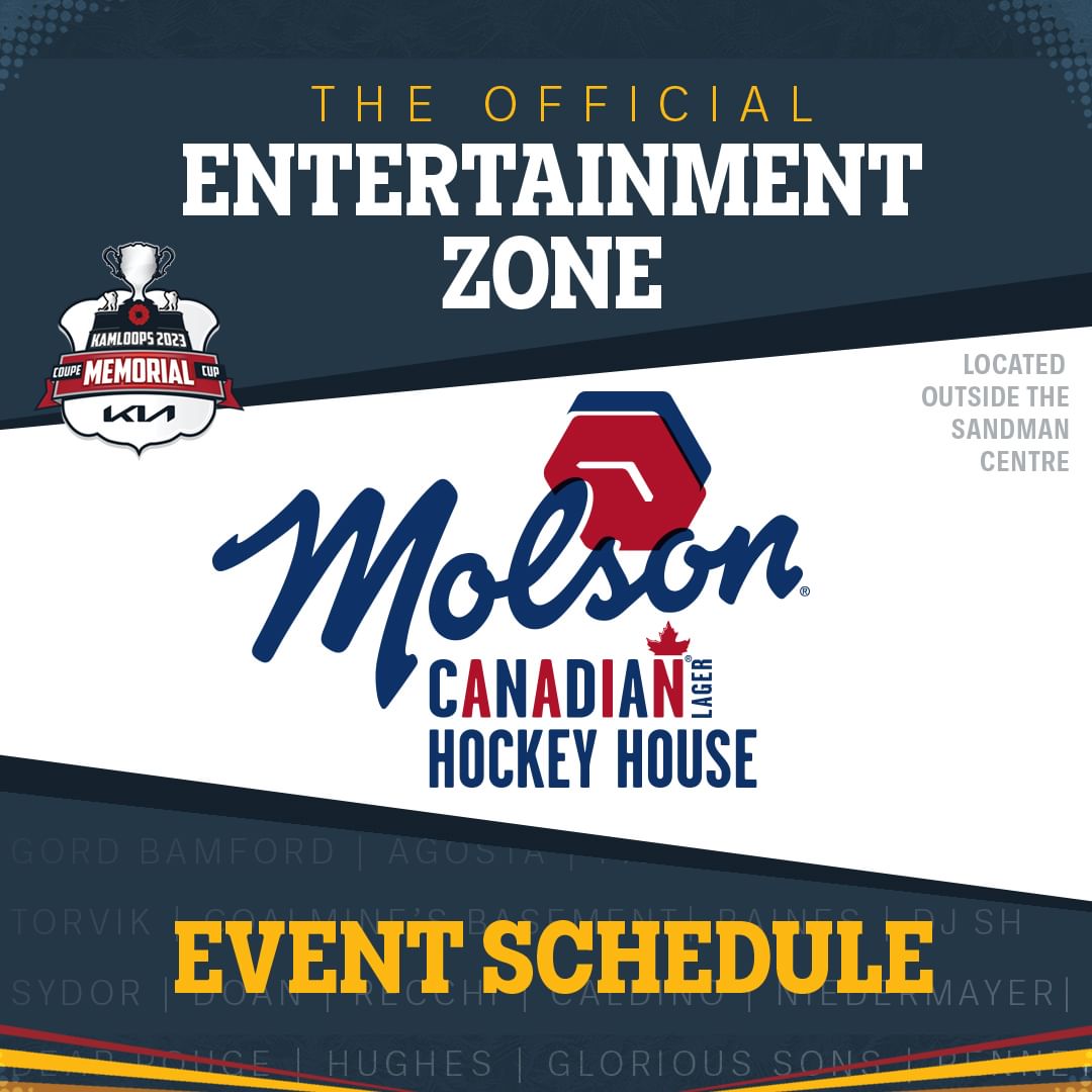 Molson Canadian Hockey House — Memorial Cup
